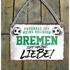 schilderkreis24 Football Sign "Football Religion Bremen" Decorative Garage Item Sport Club Gift Idea Club Christmas Football Fan Lovers Enthusiasts 18 x 12 cm