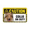 Caution Sign - Rough Collie