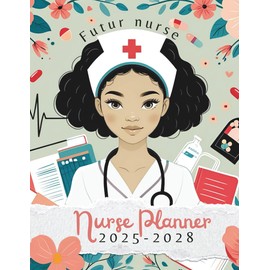 Nursing School Study Planner 2025-2028 A4: Your 3-Year Academic Organizer and agenda for a Successful Nursing Career Featuring Exam Timetable, Assignment Tracker And More