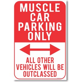 Muscle Car Parking Only - NEW Humor Poster