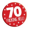 LimaLima 70th Birthday Badge 70 Today 76mm Pin Button Novelty
