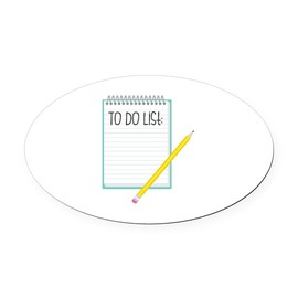 CafePress to Do List Euro Oval Car Bumper Magnet