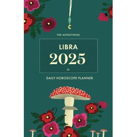 The AstroTwins Libra 2025 Daily Horoscope Planner