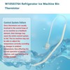 W10503764 WPW10503764 Replacement Ice Maker Bin Thermostat 2185679 2217288 2313633