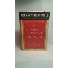 The Power of Positive Thinking and the Amazing Results of Positive Thinking Collection