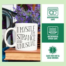 HALAM DECOR I Myself Am Strange And Unusual Graphic Print Cup 11oz White Mug