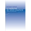 Le miroir au sens limpide - Trésor du dzogchen