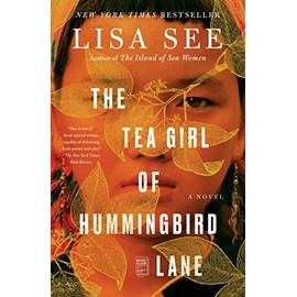 The Tea Girl of Hummingbird Lane: A Novel