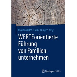 WERTEorientierte Führung von Familienunternehmen