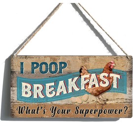 Funny Chicken Coop Signs Decor - I Poop Breakfast What's Your Superpower Sign - Outdoor Chicken Coop Decorations, Gifts for Women - Wooden Wall Art (6x12 Inch Rustic Farmhouse Kitchen Decor)