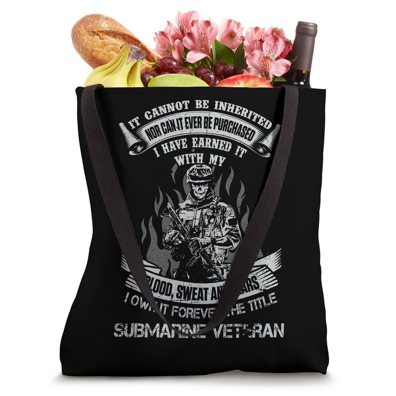 Own Forever The Title Submarine Veteran US Submariner Tote Bag