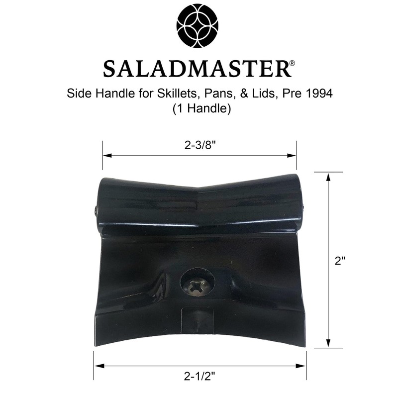 Saladmaster Side Handle Replacement for Pre-1994 Pans, Skillets & Lids