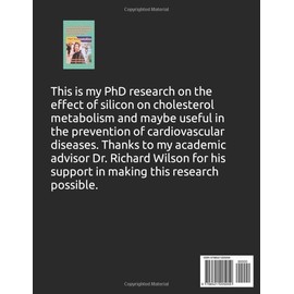  Effects of silicon on Cholesterol Metabolism Maybe Beneficial in Atherosclerosis Prevention Using the Turkey Model: PhD Dissertation