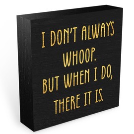 Funny Quotes Office Supplies Rustic Desk Decor Black Wooden Box Sign Humor Novelty Office Organization Graduation Gifts Wood Plaque Cubicle Accessories Shelf Table Centerpiece Bedroom Decorations 2