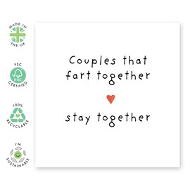 Humorous Love Card - 'Fart Together Text' - Gifts for Him, Her, Babe, Girlfriend, Boyfriend, Husband, Wife - Valentines Day Farting Couple - Comes with Fun Stickers