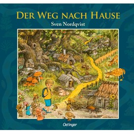 Der Weg nach Hause: Wimmeliges Bilderbuch-Kunstwerk vom Erfinder von Pettersson und Findus (Sven Nordqvists fantastische Bilderbuchreisen)