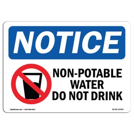 OSHA Notice Sign - Non-Potable Water Do Not Drink Sign With Symbol | Vinyl Label Decal | Protect Your Business, Construction Site | Made in the USA, 5" X 3.5" Decal