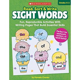 Read, Sort & Write: Sight Words: Fun, Reproducible Activities With Writing Pages That Build Essential Skills