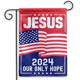 MAIANEY (12"x18") Jesus 2024 Our Only Hope Garden Flag Jesus 2024 Yard Flag Jesus God Bless America Thank You Jesus Religious Christian Gifts Outdoor Decorations Yard House Porch Patio Double Sided