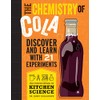 The Chemistry of Cola: Discover and Learn with 21 Experiments