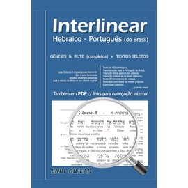 Interlinear Hebraico - Português: Gênesis e Rute completos + Textos Seletos