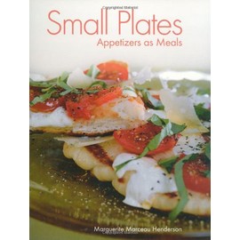 Small Plates: Appetizers as Meals