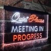 Meeting in Progress Quiet Please Dual Color LED Neon Sign