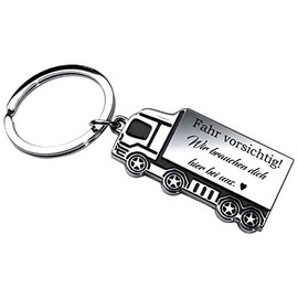 Metal keyring model: LKW Berufskraftfahrer Fahr vorsichtig! Metal, Wir Brauchen Dich Hier Bei Uns