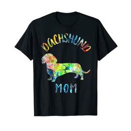 Dachshund Mom Dachshund Mama Wiener Funny Dachshund Owner T-Shirt