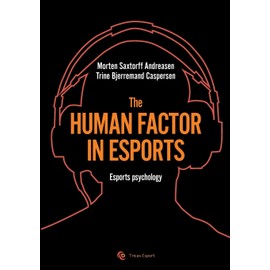 The human factor in esport: Esport psychology