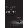 A Trace of Crime (a Keri Locke Mystery--Book #4)