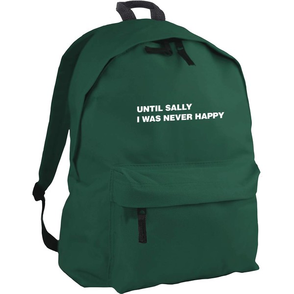 Hippowarehouse Until Sally I was never happy backpack ruck sack