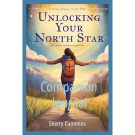 Unlocking Your North Star: Companion Journal