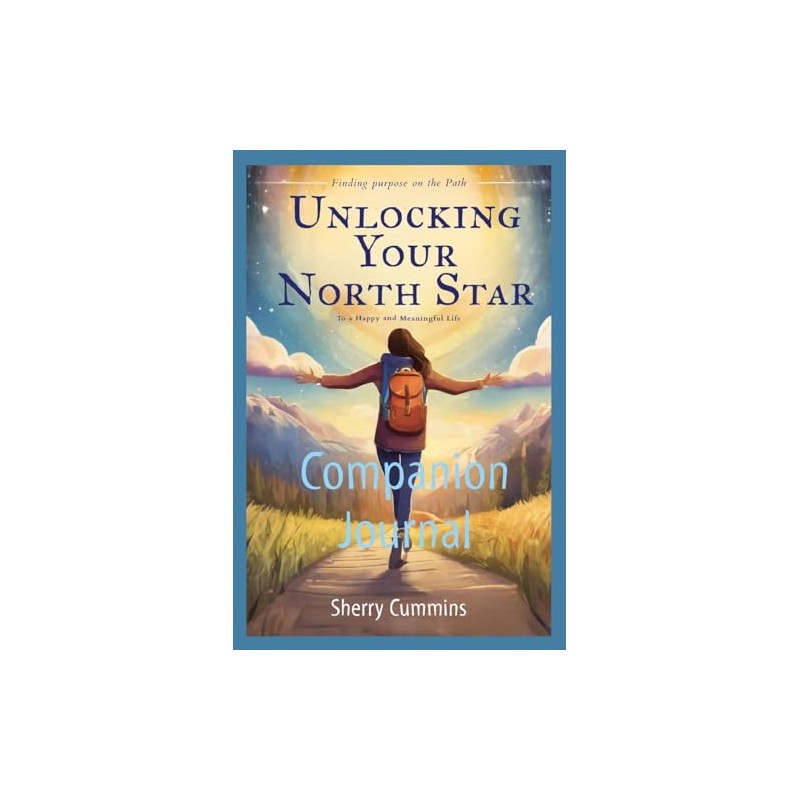 Unlocking Your North Star: Companion Journal