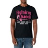 Funny Fishing Queen Design For Women Ladies Fishing Lovers T-Shirt