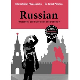 Russian: Phrasebook, Self Study Guide and Dictionary