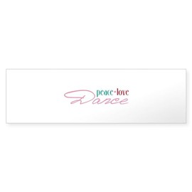CafePress Peace Love Dance 10"x3" Rectangle Vinyl Bumper Sticker Car Decal