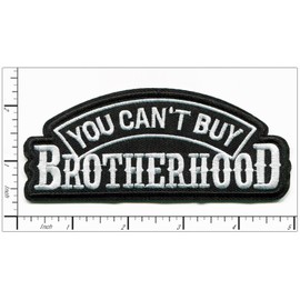 Patchwork Paradise You Can’t Buy Brotherhood Embroidered Iron-On Patch Biker Motorcycle