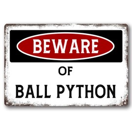 Beware of Ball Python Vintage Metal Tin Sign Decor Retro Funny Aluminum Sign For Home Garage, Basement Wall Decorations