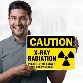 X Ray Radiation Sign Please Inform If Pregnant Sign, 10x14 Inches, Rust Free .040 Aluminum, Fade Resistant, Made in USA by My Sign Center
