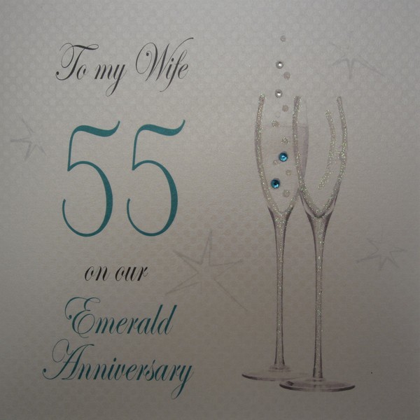 White Cotton Cards P50W Champagne Flutes"To My Wife On Our Emerald Anniversary" Handmade 55th Anniversary Card, White