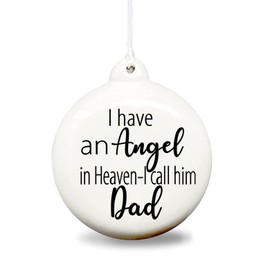 Angel Dad Christmas in Heaven Ornament, Memorial gifts for loss of father, Sympathy gifts for loss of dad, I have an Angel in Heaven I Call him-Dad Memorial Ornaments for Loss of Dad