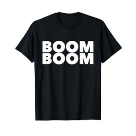 Boom Boom - Funny Sourcing Summit 2018 Shirt T-Shirt