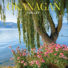Okanagan Valley | 2025 12 x 24 Inch Monthly Square Wall Calendar | Wyman Publishing | Canadian Regional Travel