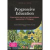 Progressive Education: Experiential Learning and Nature-Based Approaches in Pedagogy