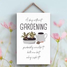 Global Designs A Day Without Garden Theme Gift Idea Hanging Plaque