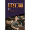 First Job 101: A Teen Guide to Employment (Fund Your