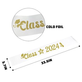 Class of 2024 Sash.White Sash with Gold Foil Graduated Decorations,Congrats Grad 2024 Graduation Party Supplies