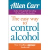Allen Carr's Easyway to Control Alcohol