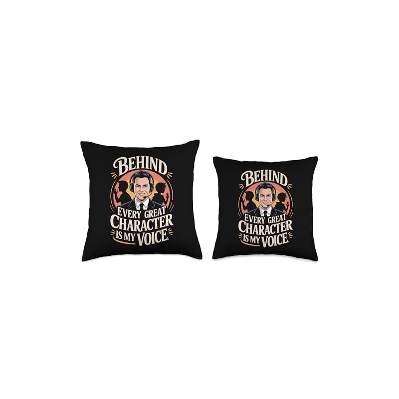 Behind Every Great Character is My Voice Design Throw Pillow